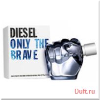 парфюмерия, парфюм, туалетная вода, духи Diesel Only the Brave