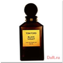 парфюмерия, парфюм, туалетная вода, духи Tom Ford Tom Ford black violet